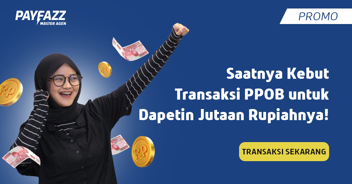 Master PPOB Periode Desember : Kebut Transaksi PPOB dan Raih Jutaan Rupiah!
