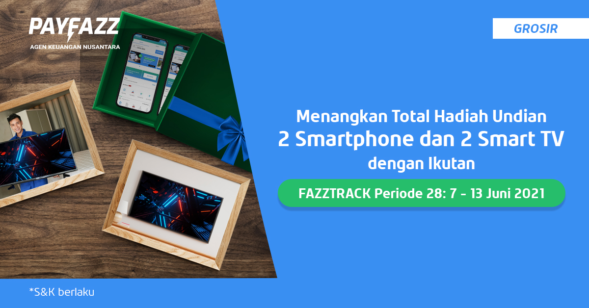 Menangkan Total 2 Smartphone & 2 Smart TV di FAZZTRACK Periode 28!