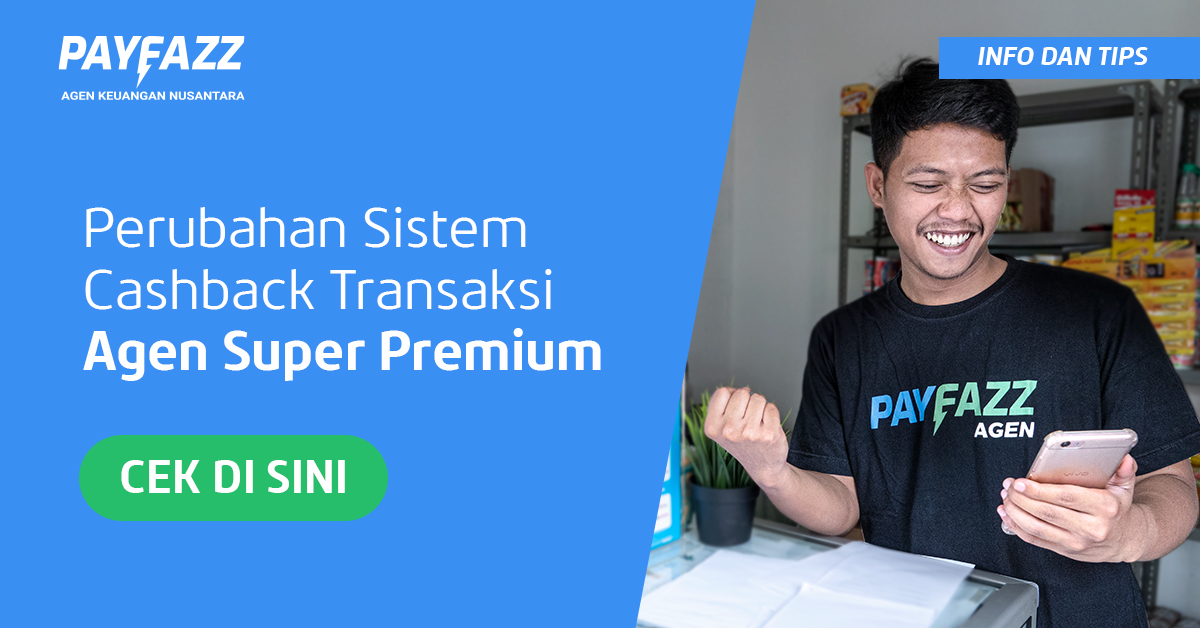 PENTING! Perubahan Sistem Cashback Transaksi Agen Super Premium