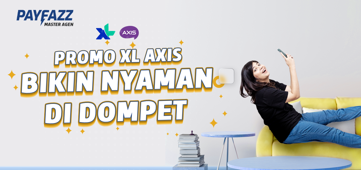 Promo XL dan AXIS Bikin Nyaman di Dompet